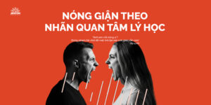 Nóng giận theo nhãn quan tâm lý học Nóng giận theo nhãn quan tâm lý học