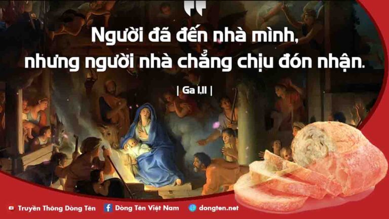 Manna: Ngôi Lời đã thành người (31.12 - Ngày thứ bảy trong Tuần bát nhật Giáng Sinh - Ga 1,1-18)