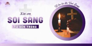 Xin soi sáng con từ bên trong