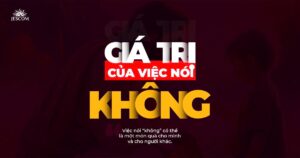 Giá trị của việc nói “Không” Giá trị của việc nói “Không”
