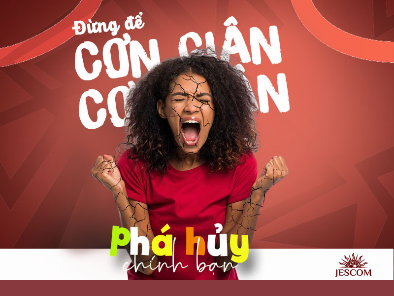 Đừng để cơn giận dần dần phá hủy chính bạn