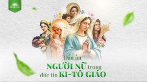 Dấu ấn của người nữ trong Đức tin Ki-tô giáo