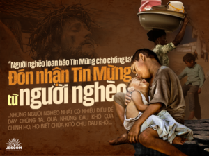 Đón nhận Tin Mừng từ người nghèo Đón nhận Tin Mừng từ người nghèo