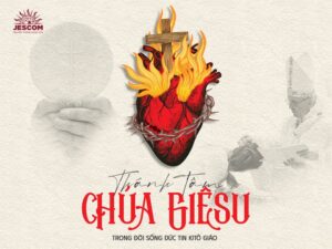 Thánh Tâm Chúa Giêsu trong Đời Sống Đức Tin Kitô Giáo Thánh Tâm Chúa Giêsu trong Đời Sống Đức Tin Kitô Giáo