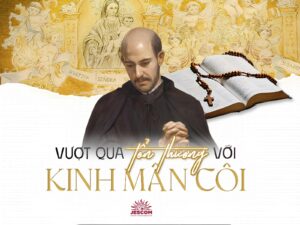 “31 Ngày Với Thánh I-nhã” – Ngày 19: Vượt Qua Tổn Thương Với Kinh Mân Côi “31 Ngày Với Thánh I-nhã” – Ngày 19: Vượt Qua Tổn Thương Với Kinh Mân Côi