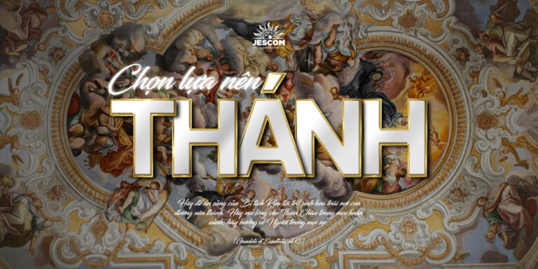 Chọn lựa Nên Thánh