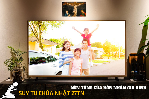 Nền tảng của hôn nhân gia đình