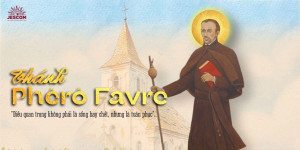 Thánh Phêrô Favre – Người Bạn Đường (Lễ nhớ 02.8) Thánh Phêrô Favre – Người Bạn Đường (Lễ nhớ 02.8)