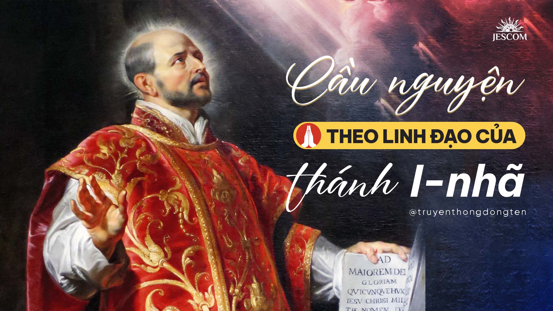 Cầu nguyện theo linh đạo của thánh I-nhã