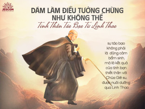 “31 Ngày Với Thánh I-nhã” – Ngày 16: Dám Làm Điều Tưởng Chừng Không Thể – Tinh Thần Táo Bạo Từ Linh Thao “31 Ngày Với Thánh I-nhã” – Ngày 16: Dám Làm Điều Tưởng Chừng Không Thể – Tinh Thần Táo Bạo Từ Linh Thao