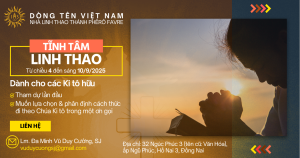 Khoá Tĩnh Tâm Linh Thao – Nhà Linh Thao Thánh Phêrô Faver – Ngũ Phúc, Đồng Nai