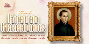 Thánh Gioan Berchmans: người bạn đường hân hoan dâng hiến