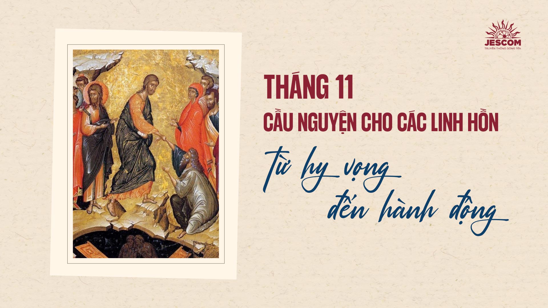 Tháng Cầu nguyện cho các Linh hồn: Từ Hy vọng đến Hành động