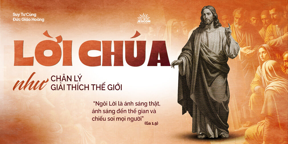 Lời Chúa như Chân Lý giải thích thế giới