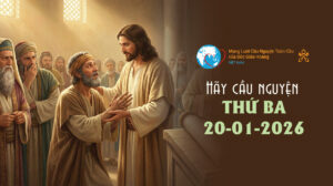 Tông Đồ Cầu Nguyện, 20-01-2026