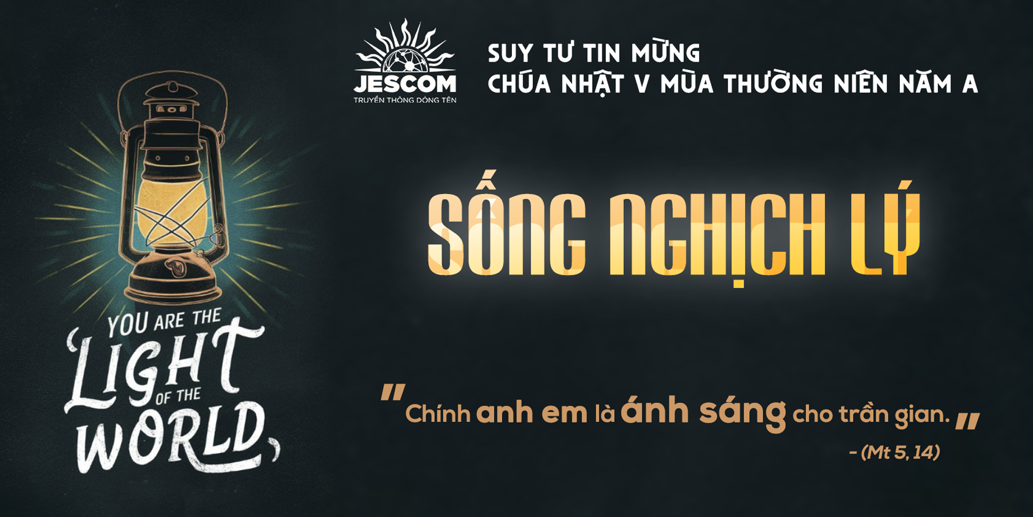 Sống Nghịch Lý | Suy tư Tin Mừng CN V Thường Niên – Năm A