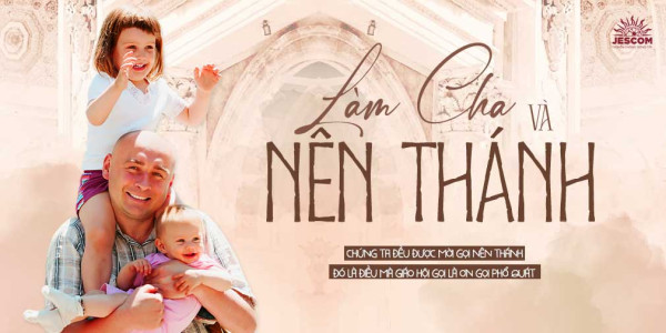 Làm cha và nên thánh