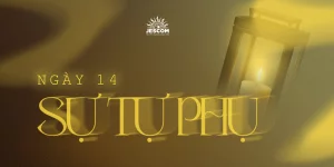 Ngày Thứ Mười Bốn: Sự Tự Phụ