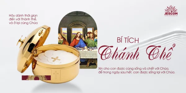 Ngày Thứ Ba Mươi Tám: Bí tích Thánh Thể