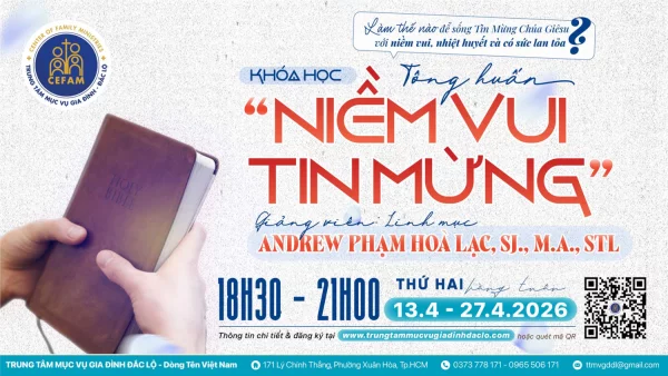 Khóa học: Tông huấn "Niềm Vui Tin Mừng"