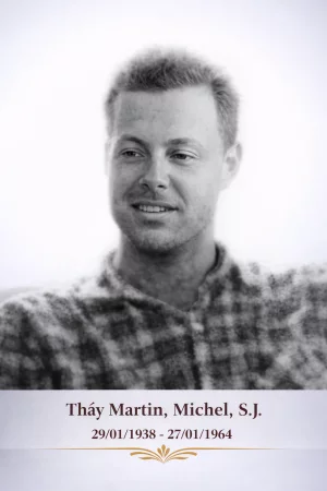 Thầy Martin, Michel, S.J. Thầy Martin, Michel, S.J.