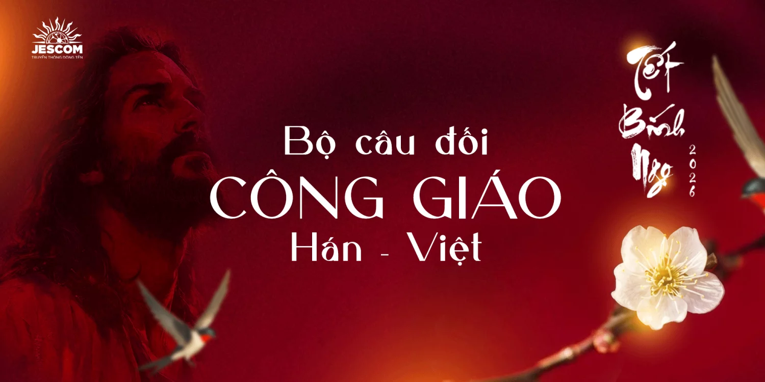 Câu đối Công giáo Tết Bính Ngọ 2026