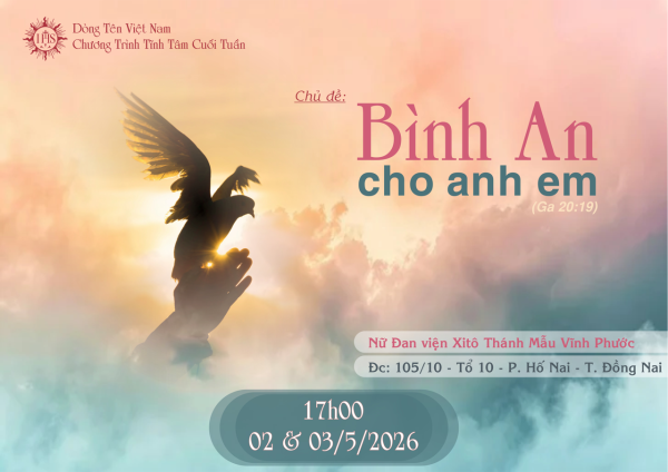 Tĩnh Tâm Cuối Tuần - Chủ đề: "Bình an cho anh em" (Ga 20,19)