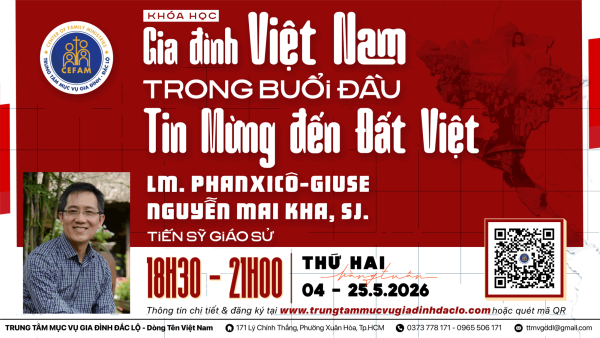 Khóa học: Gia đình Việt Nam trong buổi đầu Tin Mừng đến Đất Việt